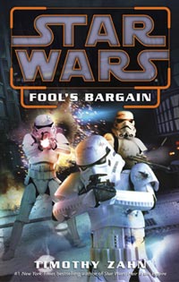 Star Wars Fool's Bargain by Timothy Zahn